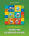 Tài liệu hướng dẫn dạy và học về ứng phó với biến đổi khí hậu