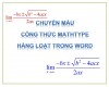 Chuyển màu công thức Mathtype hàng loạt trong Word