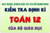 Ma trận, bảng đặc tả và đề minh họa kiểm tra định kì Toán 12 của BGD 2021