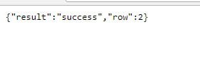 Một kết quả dạng Json trả về thông báo thành công, hàng được thêm là hàng số 2