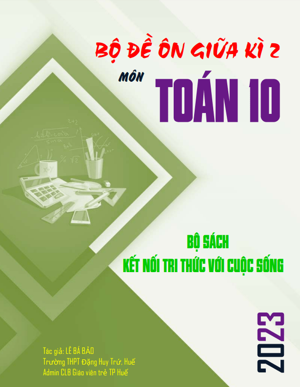 Tuyển tập 05 đề kiểm tra giữa kì 2 - Toán 10 KNTT - Lê Bá Bảo